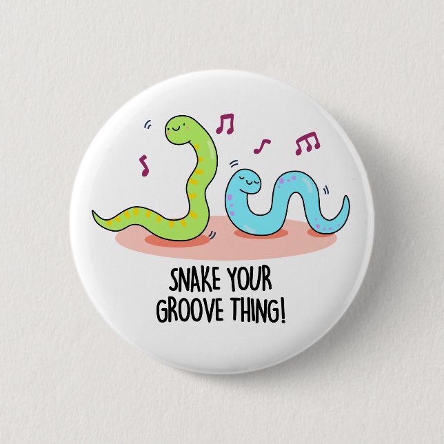 Snake Your Groove Thing Funny Disco Pun  Button (Front)