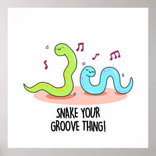 Snake Your Groove Thing Funny Disco Pun  Poster