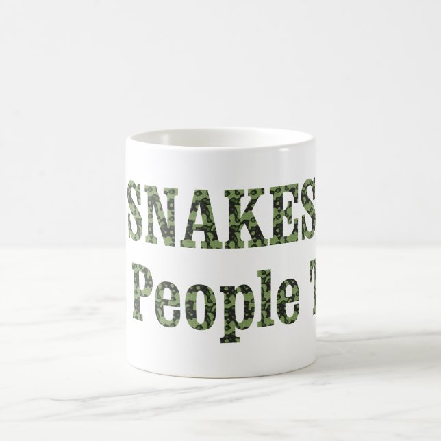 SNAKES Are People Too! Coffee Mug (Center)