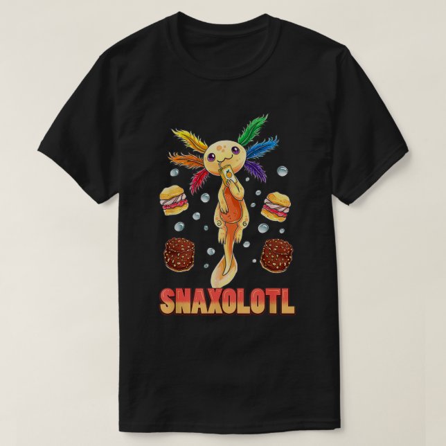 Snaolotl Funny Cute Aolotl Food Love Present  T-Shirt (Design Front)