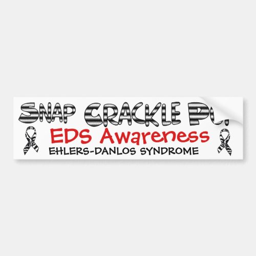 Snap Crackle Pop EDS Ehlers_Danlos Sydrome Bumper Sticker