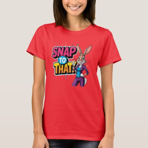 snap to that T_Shirt