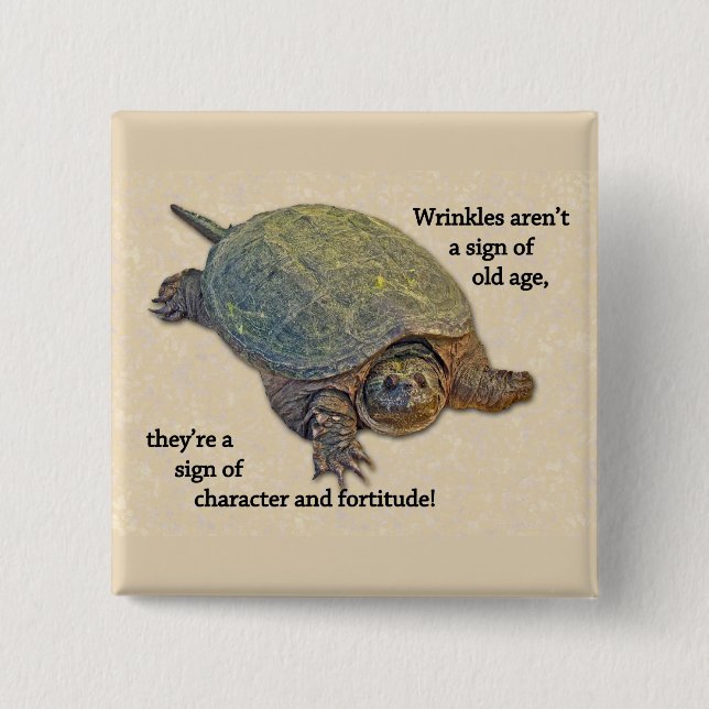 Snapping Turtle Wrinkled Old Age Wisdom Pinback Button (Front)