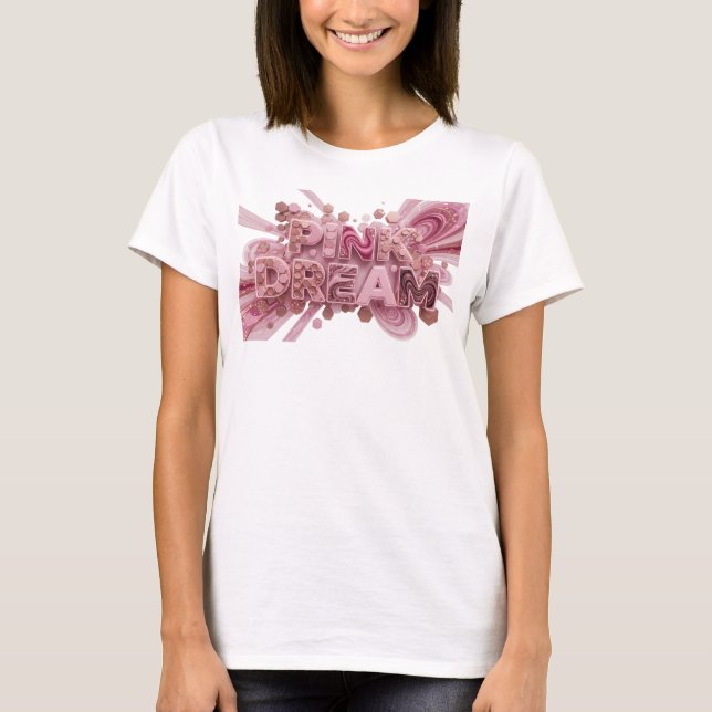 Snappy Pink PINK DREAM Statement Tee (Front)