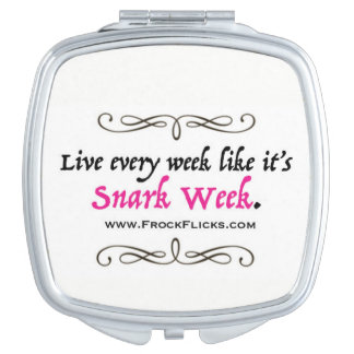Snark Week - Compact Mirror