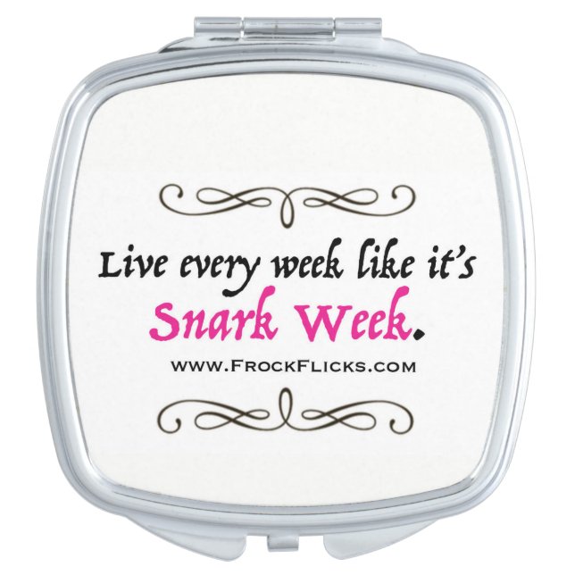 Snark Week - Compact Mirror (Front)