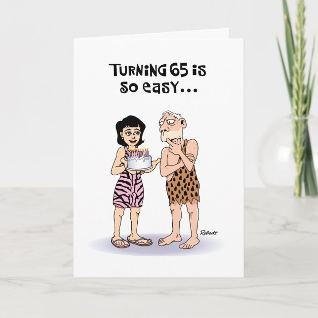 Snarky 65th Birthday Card humor (Front)