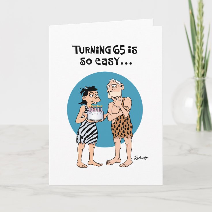 Snarky 65th Birthday Greeting Card | Zazzle