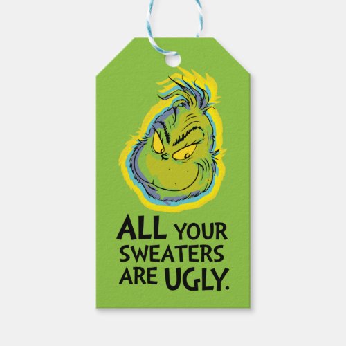 Snarky Grinch  All Your Sweaters Are Ugly Gift Tags