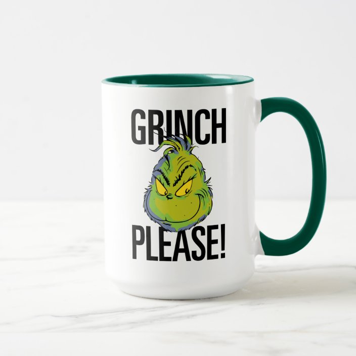 Snarky Grinch | Funny Grinch Please Mug | Zazzle.com