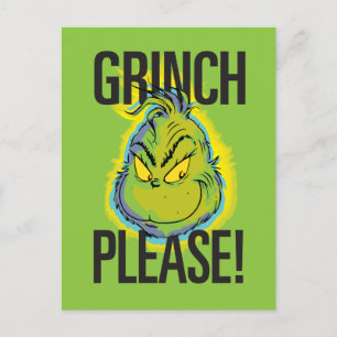 Snarky Grinch   Funny Grinch Please Quote Postcard