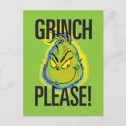 Snarky Grinch  Funny Grinch Please Quote Postcard