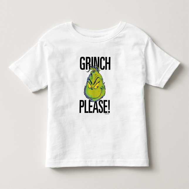 Snarky Grinch | Funny Grinch Please Quote Toddler T-shirt (Front)