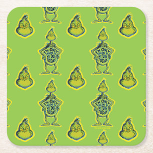 Snarky Grinch Funny I'm Only Talking to My Dog Square Paper Coaster