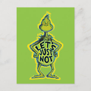 Snarky Grinch Funny Let's Just Not Quote Postcard