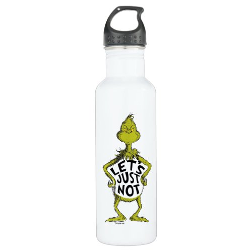 Snarky Grinch  Funny Lets Just Not Quote Stainless Steel Water Bottle