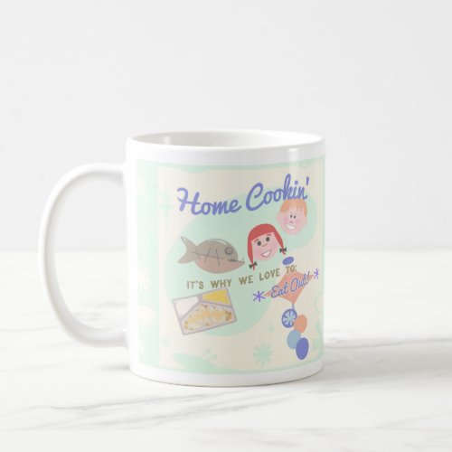 Snarky Home Cooking Saying Retro Kids Coffee Mug
