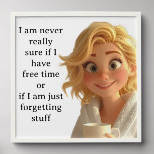 SNarky Humor Free time or Forgetting stuff Peel And Stick Photo Tile