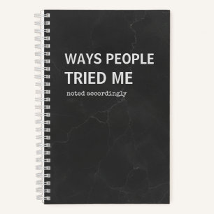 Snarky Journal   Ways People Tried Me