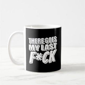 Snarky Sarcasm Humor Rude Irony Coffee Mug