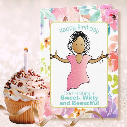 Snarky Sassy Funny Saying Woman Cartoon  Birthday  Card