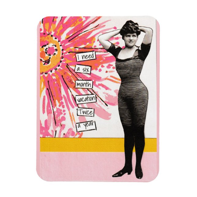 Snarky Vacation Magnet Six Months (Vertical)