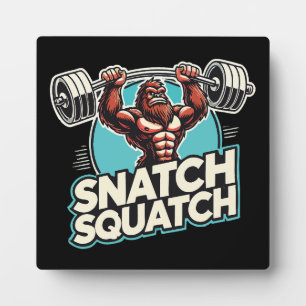 Snatch Squatch - Funny Weightlifting Plaque