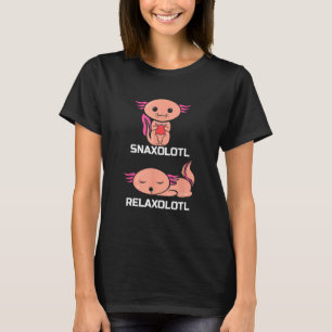 Snaxolotl and Relaxolotl - Cute Axolotl Lover T-Shirt