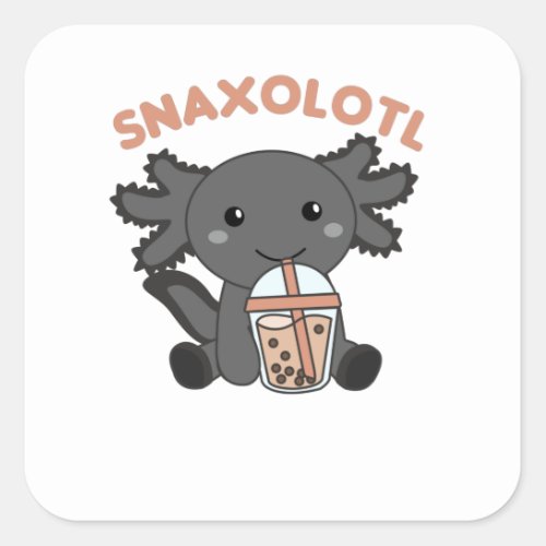 Snaxolotl Axolotl Bubble Tea Lovers Sweet Animals Square Sticker