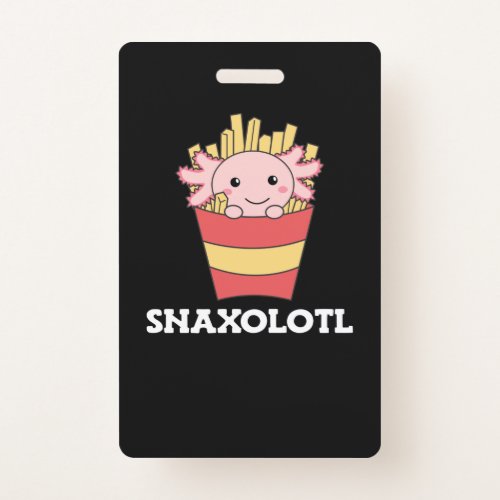 Snaxolotl Axolotl Lover Cute Animals Fries Postcar Badge