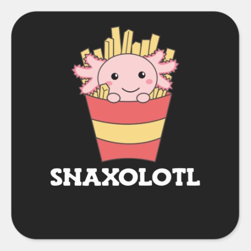 Snaxolotl Axolotl Lover Cute Animals Fries Square Sticker
