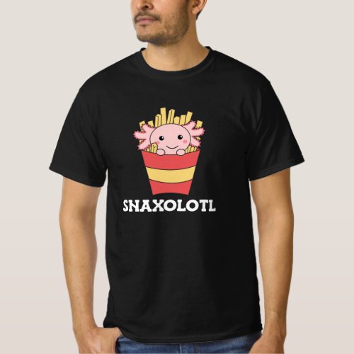 Snaxolotl Axolotl Lover Cute Animals Fries T_Shirt