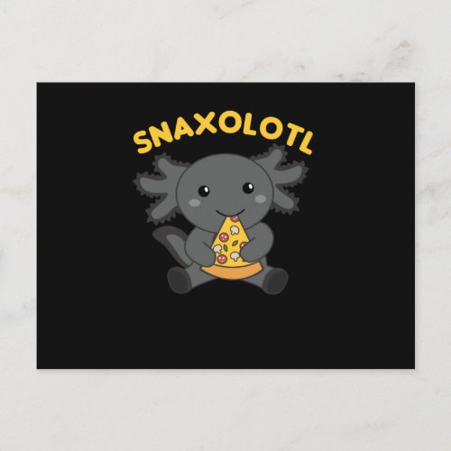 Snaxolotl Axolotl Lover Cute Animals Pizza Postcard