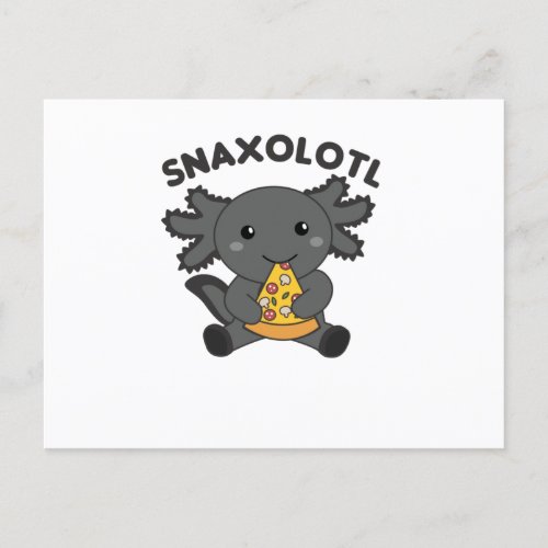 Snaxolotl Axolotl Pizza Lovers Sweet Animals Postcard