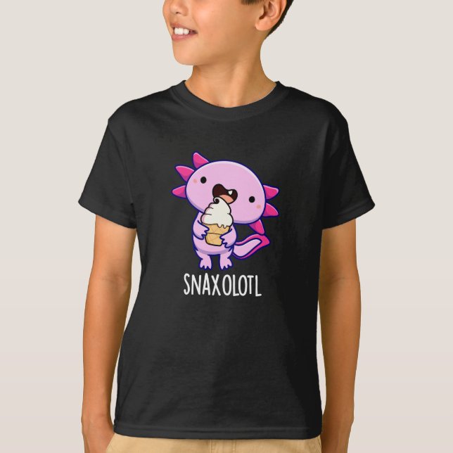 Snaxolotl Funny Axolotl Pun Dark BG T-Shirt (Front)
