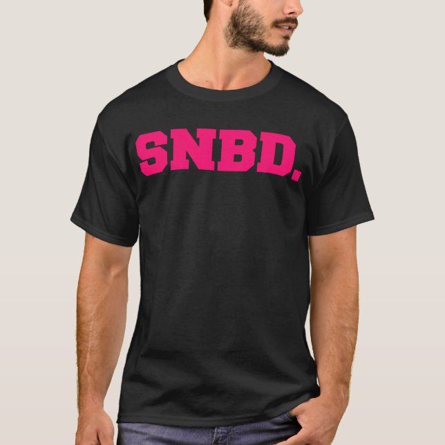 SNBD T-Shirt (Front)