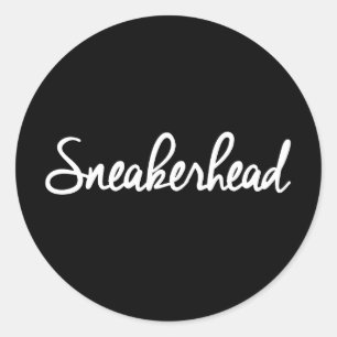 Sneakerhead Slogan Print Classic Round Sticker