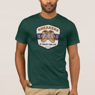 Sneakers is what we do image logo  T-Shirt