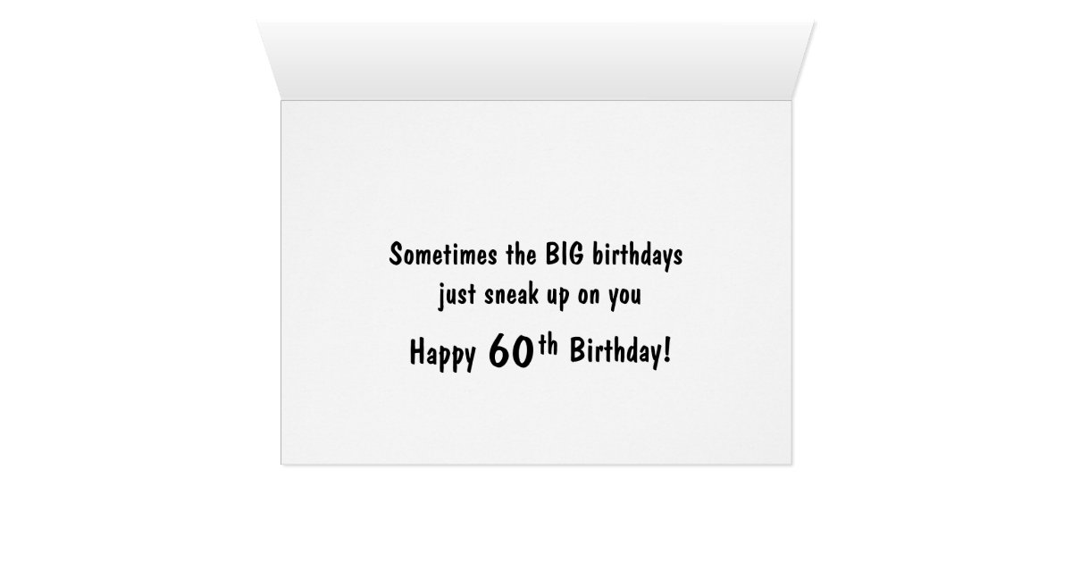 SNEAKY 60TH BIRTHDAY CARD | Zazzle