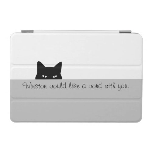 Sneaky Cat Would like a Word iPad Mini Cover