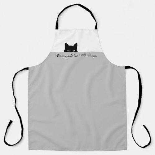 Sneaky Cat Would Like a Word with You Apron