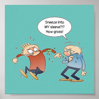 Sneeze Into Your Sleeve To Stop Spreading The Flu Poster