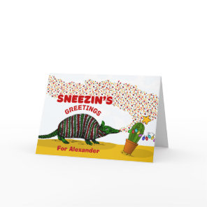 Sneezin’s Greetings with Armadillo Add a Name Card