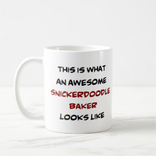 snickerdoodle baker, awesome coffee mug