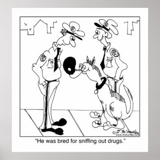 Sniffing out Drugs Poster