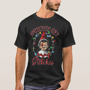 Snitches Get Stitches Elf On Shelf Grunt Kids T-Shirt