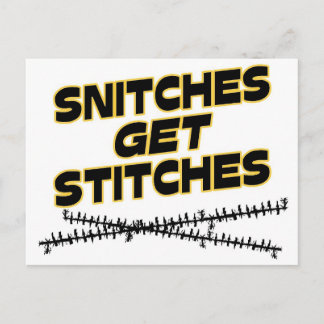 Snitches Get Stitches Postcard