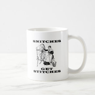 Snitches Get Stitches Sewing Seamstress Pun Coffee Mug
