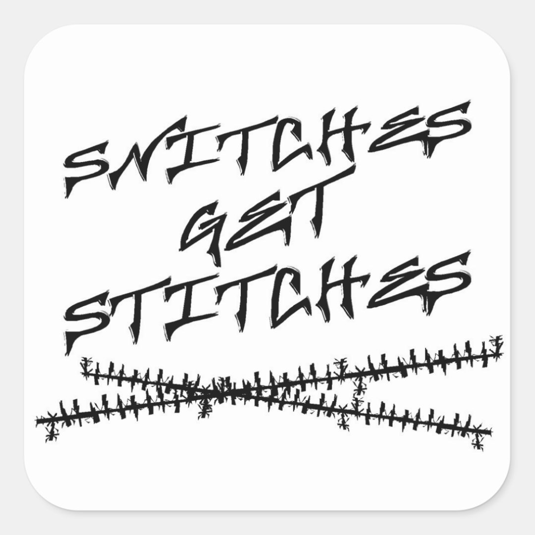 Snitches Get Stitches Square Sticker Zazzle