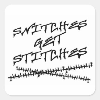 Snitches Get Stitches Square Sticker